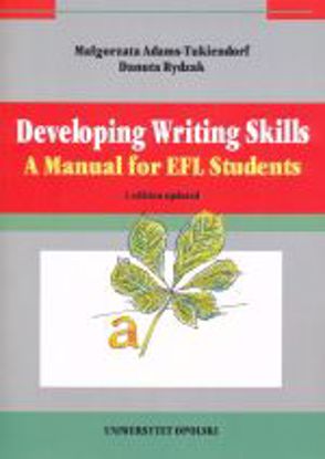 Obrazek Developing Writing Skills. A Manual for EFL Students. 2 edition updated