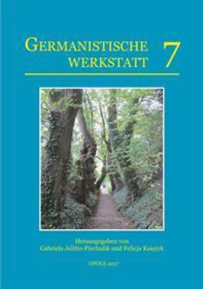 Obrazek Prace Germanistyczne 7/2017 Germanistische Herausforderungen und Forschungsperspektiven
