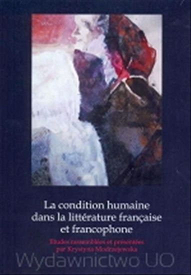 Obrazek La condition humaine dans la littérature française et francophone (Los człowieka w literaturze francuskiej i francuskojęzycznej)