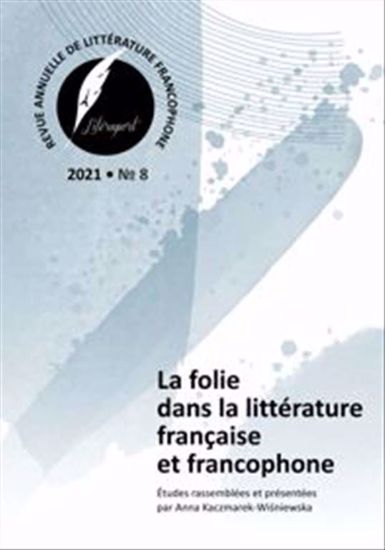 Obrazek Literaport Revue annuelle de la littérature francophone. No 8: : La folie dans la littérature française et francophone